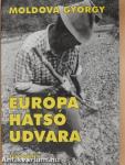 Európa hátsó udvara 1.