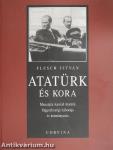 Atatürk és kora