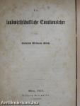 Die Landwirthschaftliche Taxationslehre (gótbetűs)