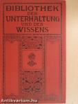 Bibliothek der Unterhaltung und des Wissens 1911/10. (gótbetűs)