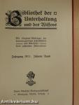 Bibliothek der Unterhaltung und des Wissens 1911/10. (gótbetűs)