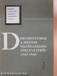 Dokumentumok a magyar mezőgazdaság történetéből