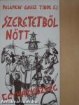 Szeretetből nőtt egyházközség