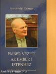 Ember vezeti az embert istenhez