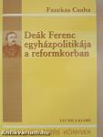 Deák Ferenc egyházpolitikája a reformkorban