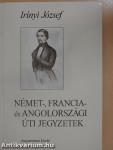 Német-, francia- és angolországi úti jegyzetek