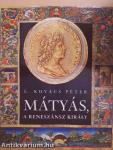 Mátyás, a reneszánsz király