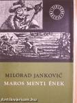 Maros menti ének