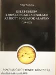 Kelet-Európa kereskedelmi kapcsolatai az írott források alapján