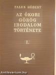 Az ókori görög irodalom története I-II.