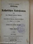 Gründliche und leichtfassliche Erklärung des Katholischen Katechismus I-II. (gótbetűs)