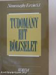 Tudomány, hit, bölcselet