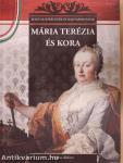 Mária Terézia és kora