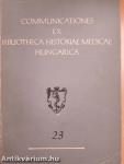 Communicationes Ex Bibliotheca Historiae Medicae Hungarica 23.