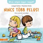 Nincs több pelus - Mese motiváló matricákkal