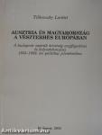 Ausztria és Magyarország a vészterhes Európában