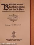 Bibliothek der Unterhaltung und des Wissens 1912/10. (gótbetűs)