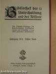 Bibliothek der Unterhaltung und des Wissens 1910/8. (gótbetűs)