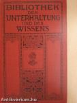 Bibliothek der Unterhaltung und des Wissens 1911/2. (gótbetűs)