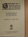 Bibliothek der Unterhaltung und des Wissens 1911/2. (gótbetűs)