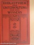 Bibliothek der Unterhaltung und des Wissens 1910/11. (gótbetűs)