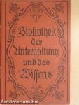 Bibliothek der Unterhaltung und des Wissens 1918/4. (gótbetűs)