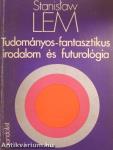 Tudományos-fantasztikus irodalom és futurológia