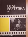 Filmesztétika IV.