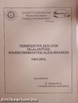 Természetes zeolitok talajjavítási, növénytermesztési alkalmazásra 1982-2003.