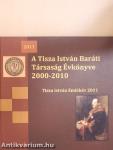 A Tisza István Baráti Társaság Évkönyve 2000-2010