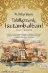 Találkozunk Isztambulban!