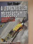 A legyőzhetetlen Messerschmitt