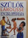 Szülők Larousse enciklopédiája