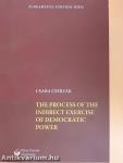 The Process of the Indirect Exercise of Democratic Power