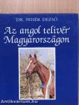 Az angol telivér Magyarországon