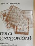 Mi a gregorián?