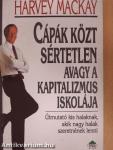Cápák közt sértetlen avagy a kapitalizmus iskolája