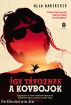 Így távoznak a kovbojok