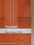 Training for the Cross-Cultural Mind