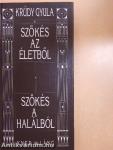 Szökés az életből/Szökés a halálból