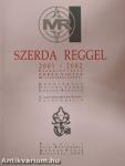 Szerda reggel 2001-2002