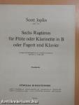 Sechs Ragtimes für Flöte oder Klarinette in B oder Fagott und Klavier