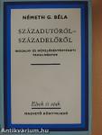 Századutóról - századelőről