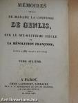 Mémoires inédits de Madame la Comtesse de Genlis, sur le dix-huitiéme siécle et la révolution Francoise, depuis 1756 jusqu'a nos jours VI. (töredék)