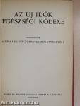 Az Uj Idők Egészségi Kódexe