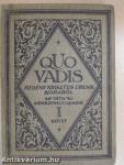 Quo vadis?... I-II.