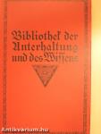 Bibliothek der Unterhaltung und des Wissens 1915/1. (gótbetűs)