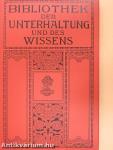 Bibliothek der Unterhaltung und des Wissens 1913/2. (gótbetűs)