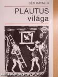 Plautus világa