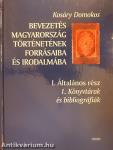 Bevezetés Magyarország történetének forrásaiba és irodalmába I./I-2.